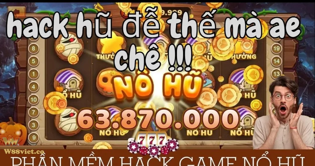 Cập nhật các phần mềm hack game nổ hũ hiệu quả